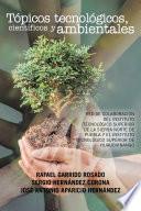 libro Tópicos Tecnológicos, Científicos Y Ambientales
